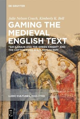 Gaming the Medieval English Text - Julie Nelson Couch, Kimberly K. Bell
