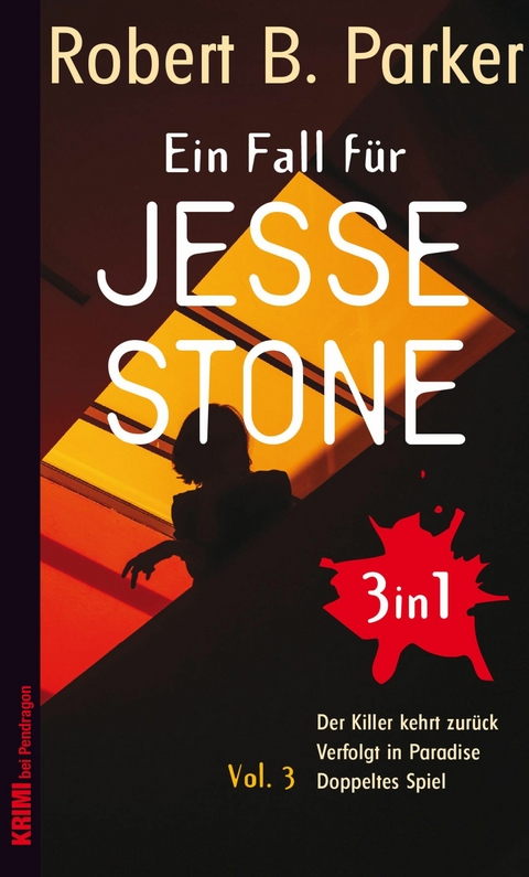 Ein Fall f&uuml;r Jesse Stone BUNDLE (3in1) Vol. 3 - Robert B. Parker