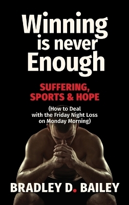 Winning Is Never Enough