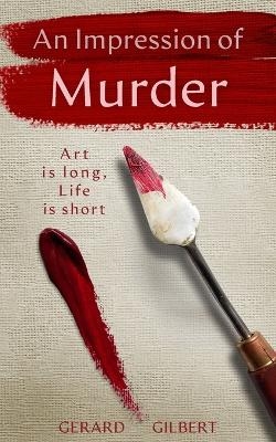 An Impression of Murder - Gerard Gilbert