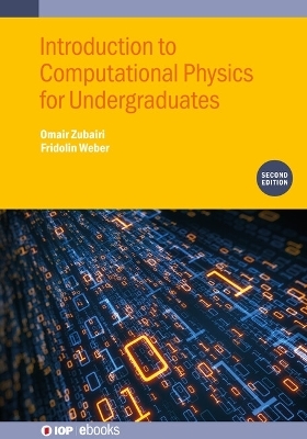 Introduction to Computational Physics for Undergraduates (Second Edition)