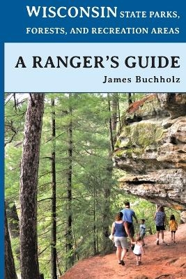 Wisconsin State Parks, Forests, and Recreation Areas - James Buchholz