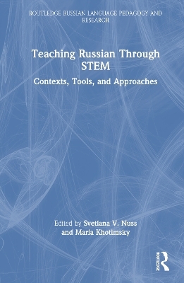 Teaching Russian Through STEM - 