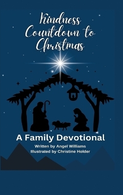 Kindness Countdown to Christmas - Angel Williams