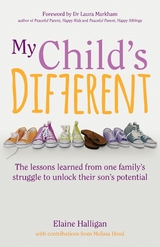 My Child's Different -  Elaine Halligan
