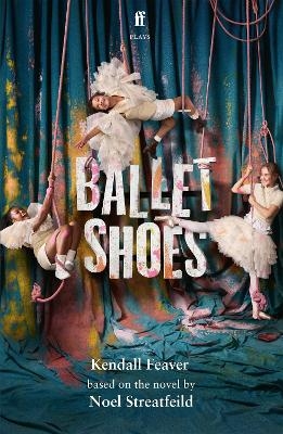 Ballet Shoes - Kendall Feaver