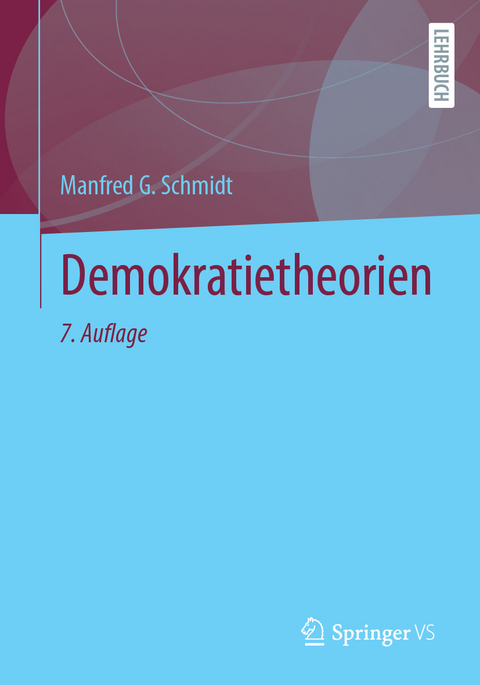 Demokratietheorien - Manfred G. Schmidt