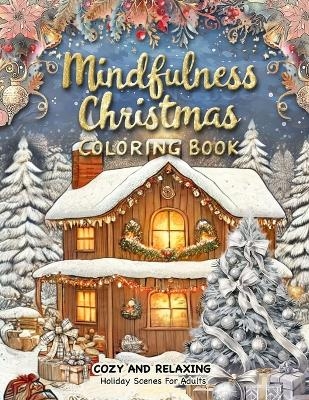 Mindfulness Christmas Coloring Book - Beatrice Winters
