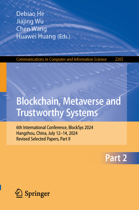 Blockchain, Metaverse and Trustworthy Systems - 