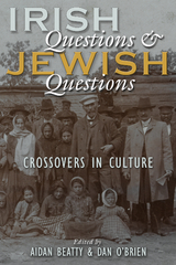 Irish Questions and Jewish Questions - 