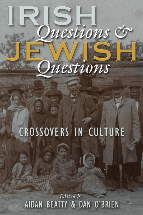 Irish Questions and Jewish Questions - 