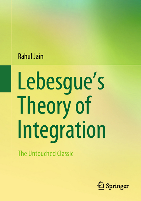 Lebesgue’s Theory of Integration - Rahul Jain