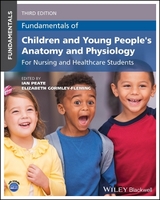Fundamentals of Children and Young People's Anatomy and Physiology - Peate, Ian; Gormley-Fleming, Elizabeth