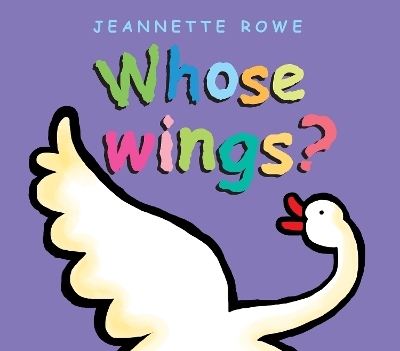 Whose Wings? - Jeannette Rowe