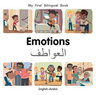 My First Bilingual BookEmotions (EnglishArabic)