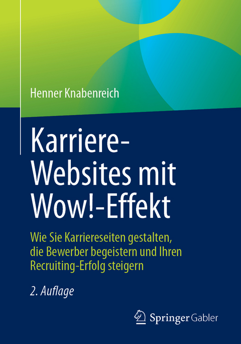 Karriere‐Websites mit Wow!‐Effekt - Henner Knabenreich