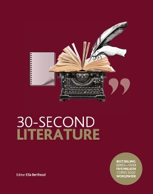 30-Second Literature - Ella Berthoud