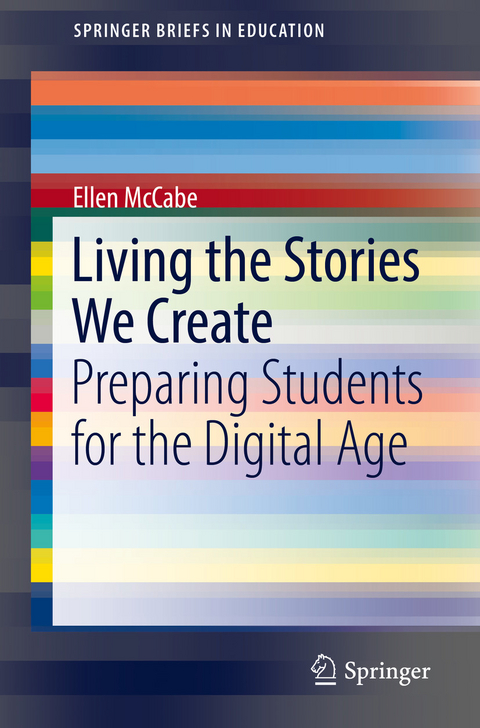 Living the Stories We Create -  Ellen McCabe