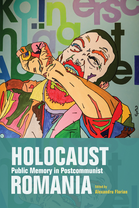 Holocaust Public Memory in Postcommunist Romania - 