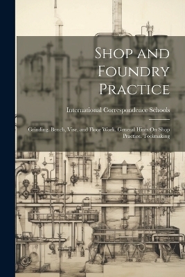 Shop and Foundry Practice - 