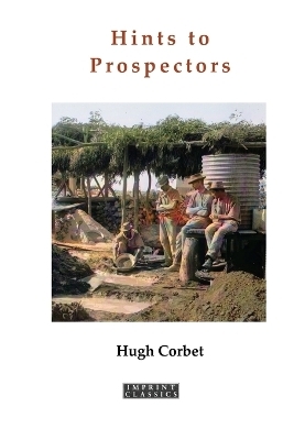 Hints to Prospectors - Hugh Corbet