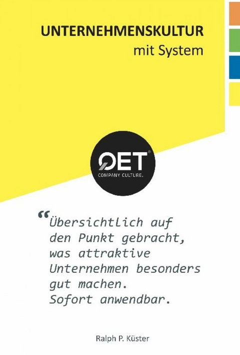 Unternehmenskultur mit System - Ralph K&uuml;ster
