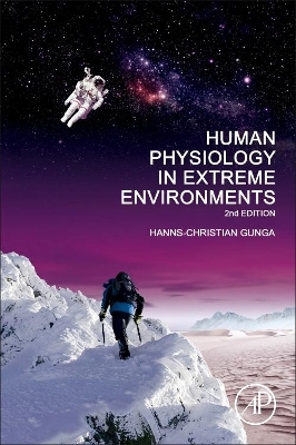 Human Physiology in Extreme Environments - Hanns-Christian Gunga