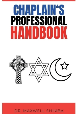 Chaplain's Professional Handbook - Maxwell Shimba