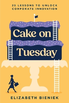 Cake on Tuesday - Elizabeth Bieniek