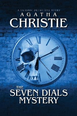 The Seven Dials Mystery