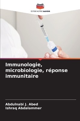 Immunologie, microbiologie, réponse immunitaire