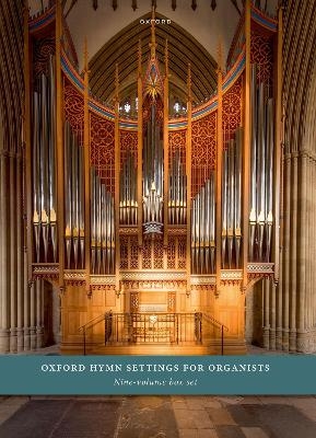 Oxford Hymn Settings for Organists Box Set - Alan Bullard