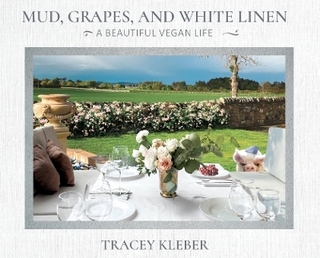Mud, Grapes and White Linen
