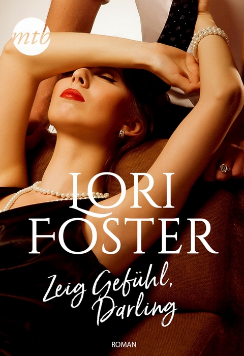 Zeig Gef&uuml;hl, Darling - Lori Foster