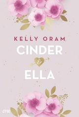 Cinder & Ella -  Kelly Oram