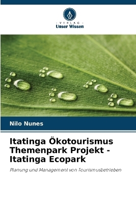 Itatinga &Ouml;kotourismus Themenpark Projekt - Itatinga Ecopark - Nilo Nunes