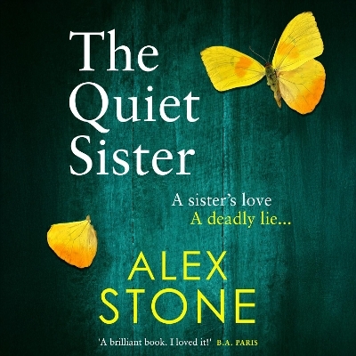 The Quiet Sister - Alex Stone