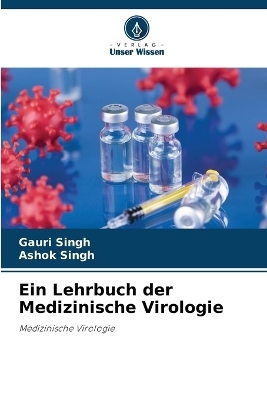 Ein Lehrbuch der Medizinische Virologie