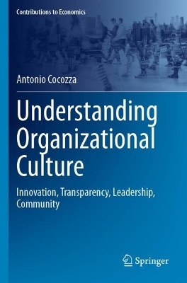 Understanding Organizational Culture - Antonio Cocozza