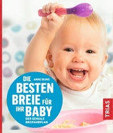 Die besten Breie f&uuml;r Ihr Baby - Anne Iburg