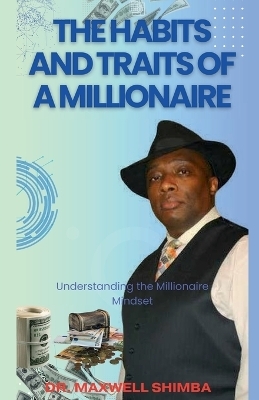 The Habits and Traits of a Millionaire -  Shimba
