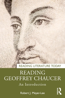 Reading Geoffrey Chaucer - Robert J. Meyer-Lee