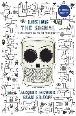 Losing The Signal - Jacquie McNish