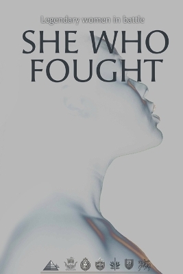 She who fought