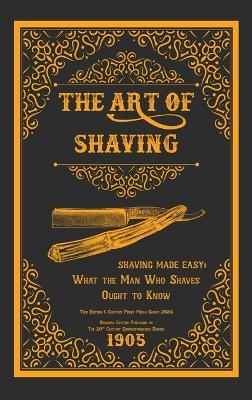 The Art of Shaving - Shaving Made Easy - 20th Century Correspondence School