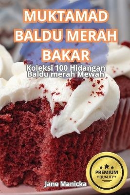 Muktamad Baldu Merah Bakar -  Jane Manicka