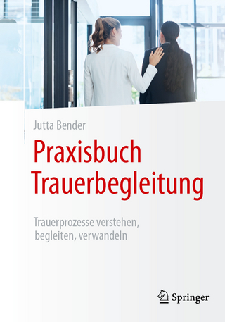 Praxisbuch Trauerbegleitung