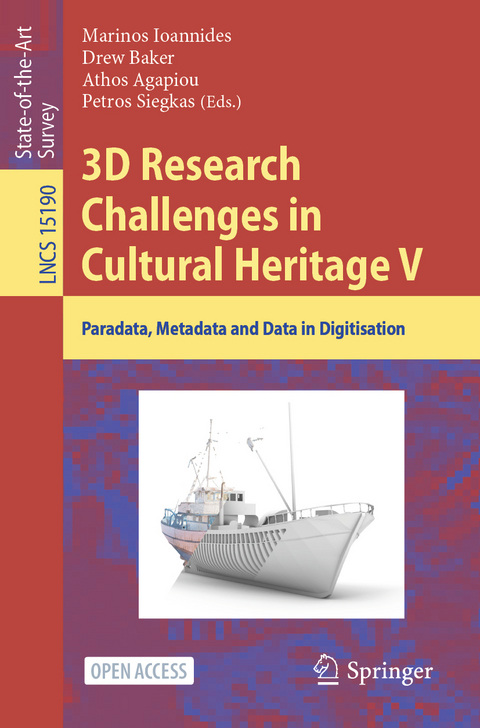 3D Research Challenges in Cultural Heritage V - 