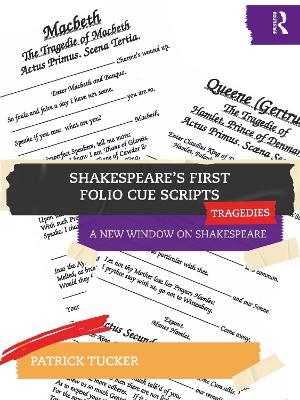 Shakespeare’s First Folio Cue Scripts – Tragedies