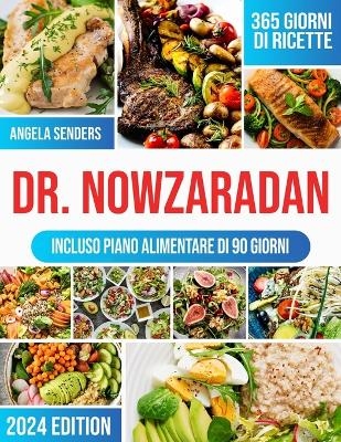 Dr. Nowzaradan - Angela Senders